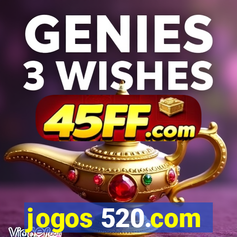jogos 520.com